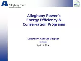 Allegheny Power’s Energy Efficiency &amp; Conservation Programs