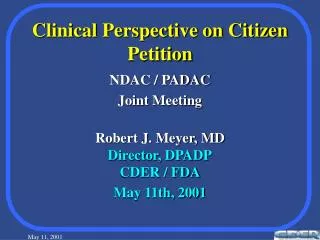Clinical Perspective on Citizen Petition