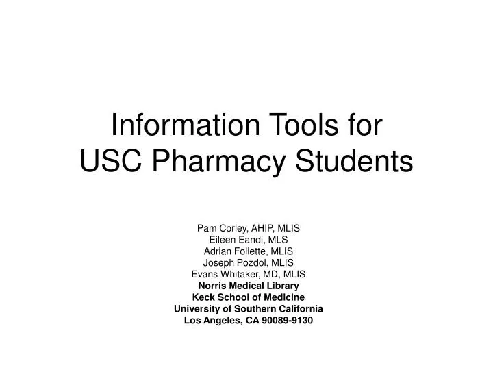 information tools for usc pharmacy students