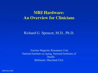 MRI Hardware: An Overview for Clinicians