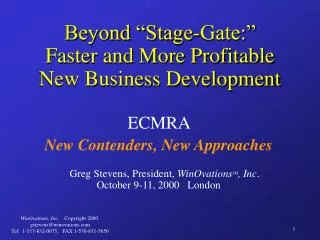 Beyond “Stage-Gate:” Faster and More Profitable New Business Development