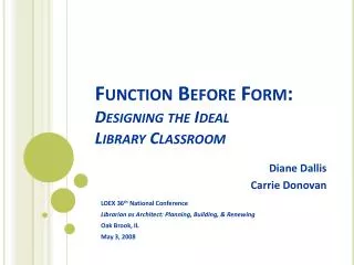Function Before Form: Designing the Ideal Library Classroom