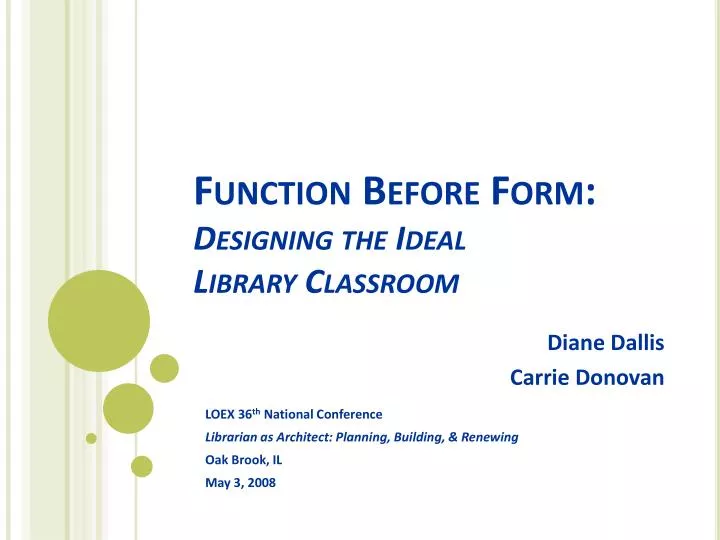 function before form designing the ideal library classroom