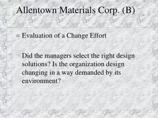 Allentown Materials Corp. (B)