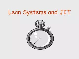 Lean Systems and JIT