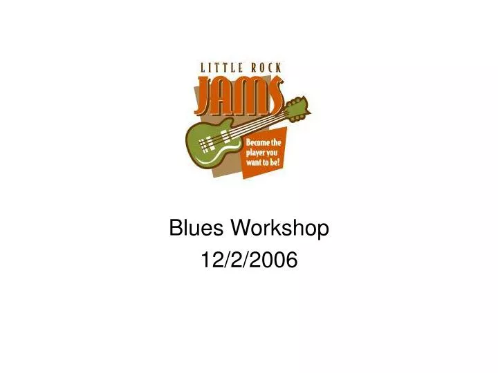 blues workshop 12 2 2006