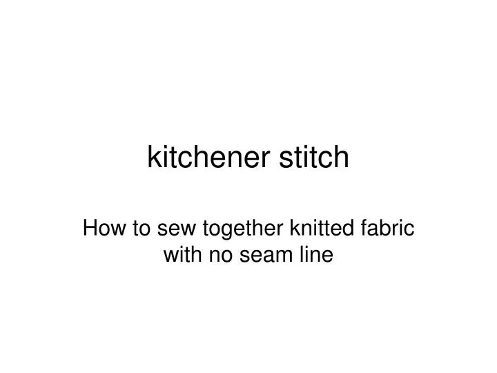 kitchener stitch