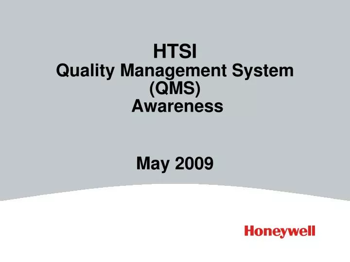htsi quality management system qms awareness may 2009