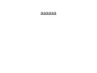 aaaaaa