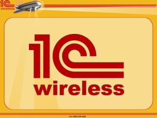 Founded in 2005, 1 ? Wireless team is located in Moscow and has about 25 strong professionals.