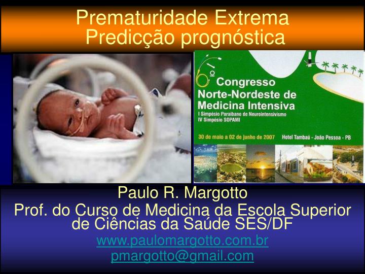 prematuridade extrema predic o progn stica