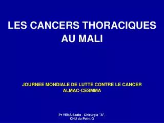 LES CANCERS THORACIQUES AU MALI