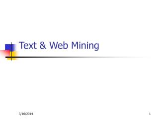 Text &amp; Web Mining
