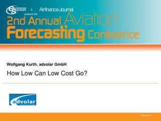 How Low Can Low Cost Go?