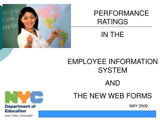 PERFORMANCE RATINGS IN THE EMPLOYEE INFORMATION SYSTEM AND THE NEW WEB FORMS