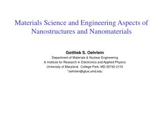 Materials Science and Engineering Aspects of Nanostructures and Nanomaterials