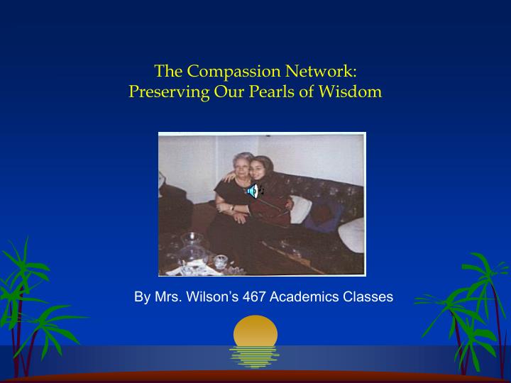 the compassion network preserving our pearls of wisdom