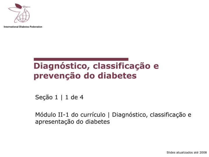 diagn stico classifica o e preven o do diabetes
