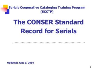 The CONSER Standard Record for Serials