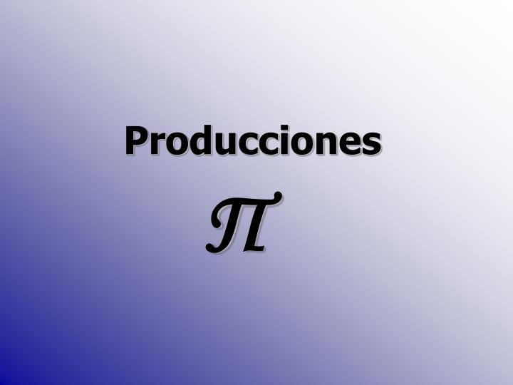 producciones