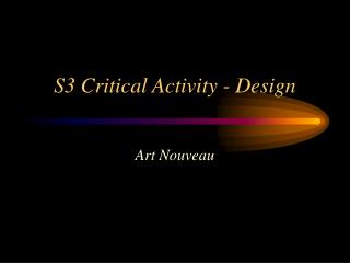 S3 Critical Activity - Design