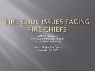 Fire Code Issues Facing Fire Chiefs