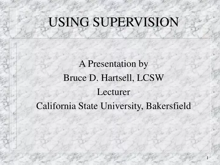 using supervision