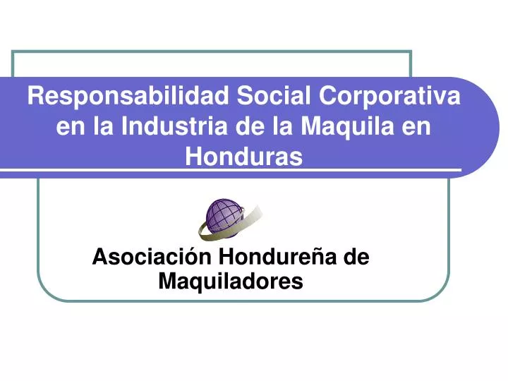responsabilidad social corporativa en la industria de la maquila en honduras