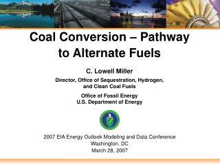 Coal Conversion – Pathway to Alternate Fuels