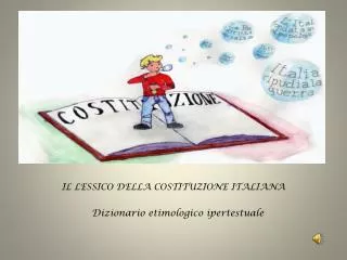 IL LESSICO DELLA COSTITUZIONE ITALIANA Dizionario etimologico ipertestuale