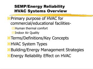 SEMP/Energy Reliability 	HVAC Systems Overview
