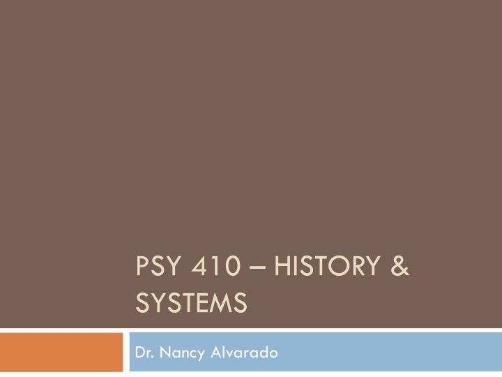 psy 410 history systems