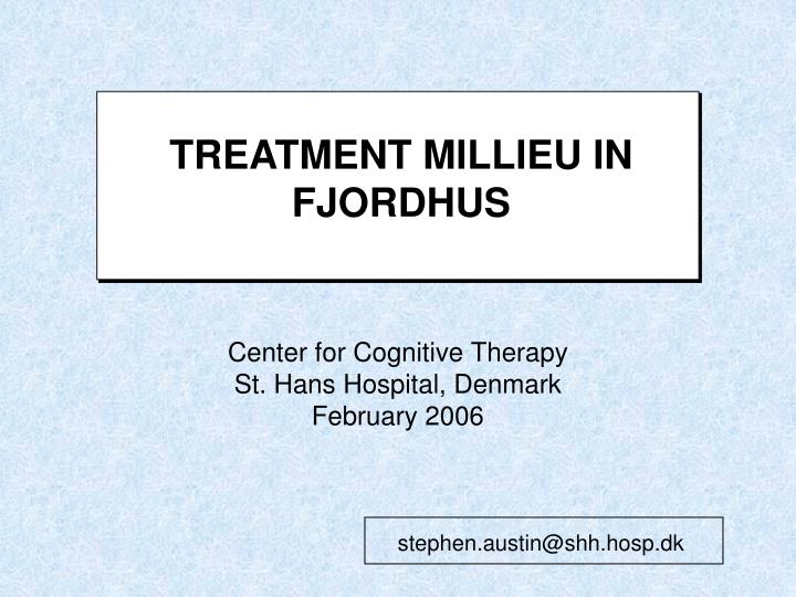 treatment millieu in fjordhus