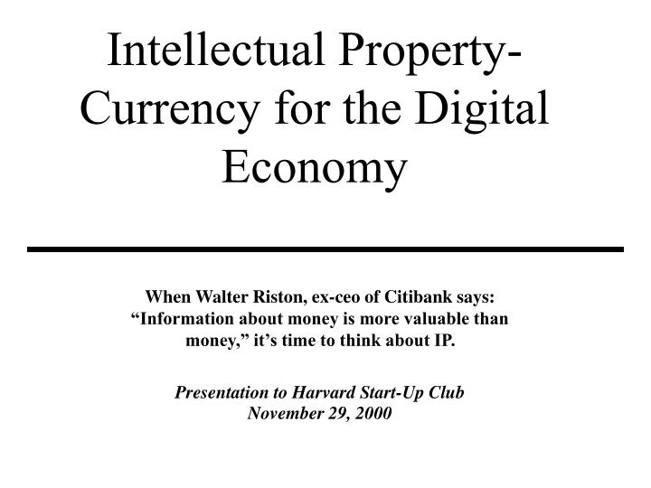 intellectual property currency for the digital economy