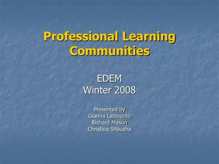 professional learning communities edem winter 2008