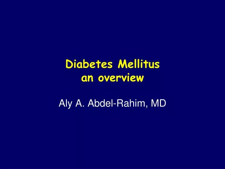 diabetes mellitus an overview