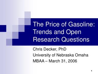 The Price of Gasoline: Trends and Open Research Questions