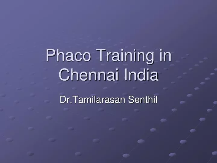 phaco training in chennai india