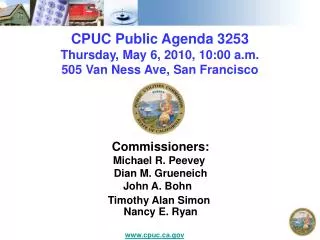 CPUC Public Agenda 3253 Thursday, May 6, 2010, 10:00 a.m. 505 Van Ness Ave, San Francisco