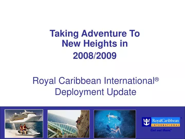 royal caribbean international deployment update