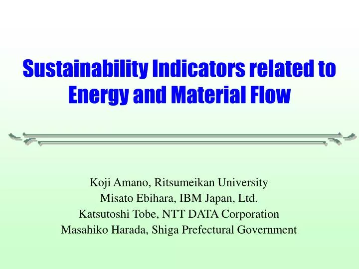 sustainability indicators related to energy and material flow