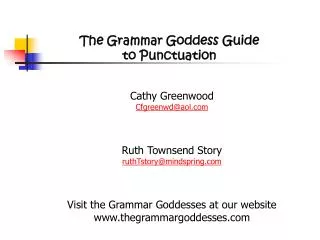 The Grammar Goddess Guide to Punctuation