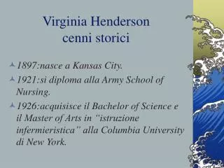 Virginia Henderson cenni storici