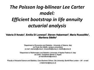 The Poisson log-bilinear Lee Carter model: Efficient bootstrap in life annuity actuarial analysis