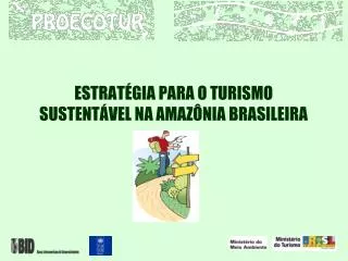 ESTRATÉGIA PARA O TURISMO SUSTENTÁVEL NA AMAZÔNIA BRASILEIRA