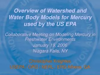 Overview of Watershed and Water Body Models for Mercury used by the US EPA