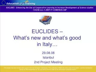 EUCLIDES – What’s new and what’s good in Italy…
