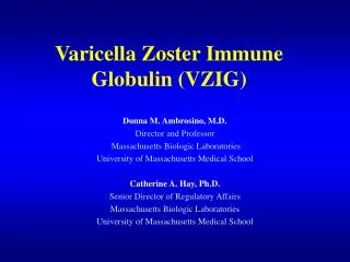 Varicella Zoster Immune Globulin (VZIG)