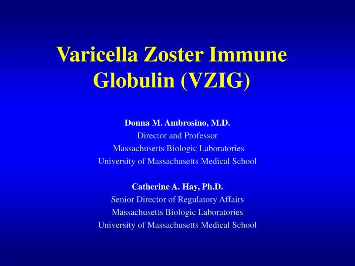 varicella zoster immune globulin vzig