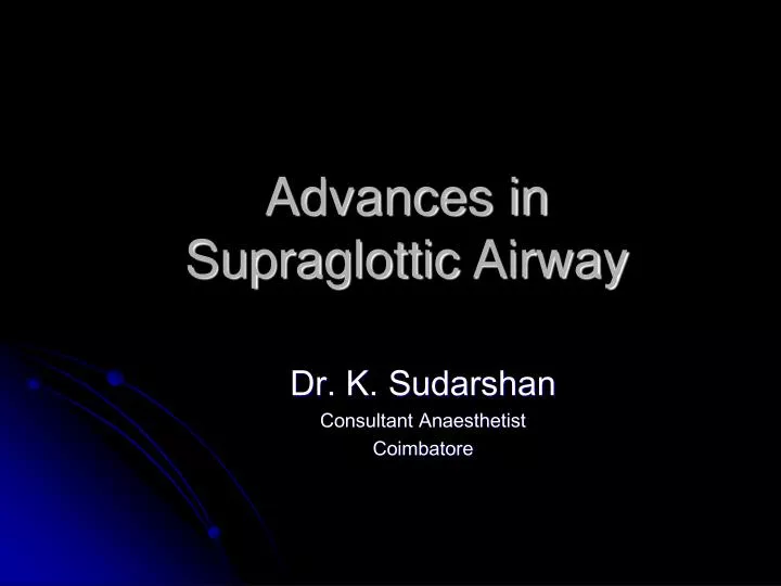 advances in supraglottic airway